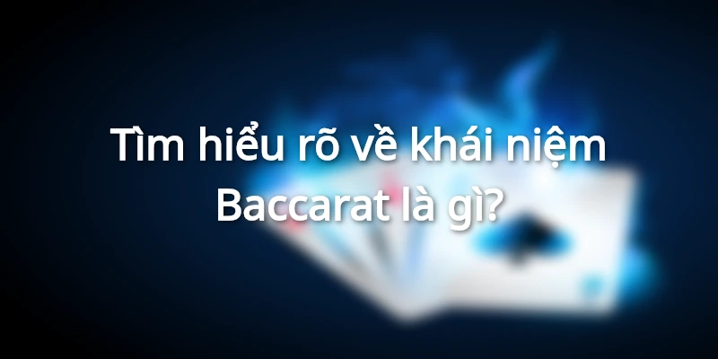Game Baccarat ngày càng có nhiều người tham gia