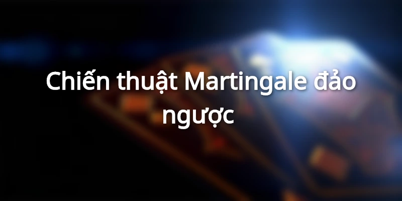 Sử dụng chiến thuật đảo ngược&nbsp;